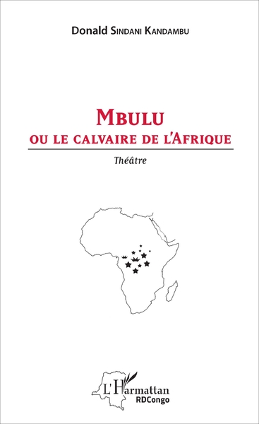 Mbulu ou le calvaire de l'Afrique, Théâtre (9782343130590-front-cover)