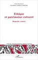 Ethique et patrimoine culturel, Regards croisés (9782343106052-front-cover)