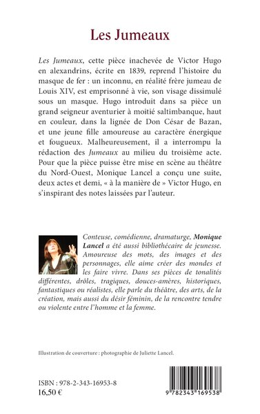Les Jumeaux, Pièce inachevée de Victor Hugo complétée par Monique Lancel (9782343169538-back-cover)