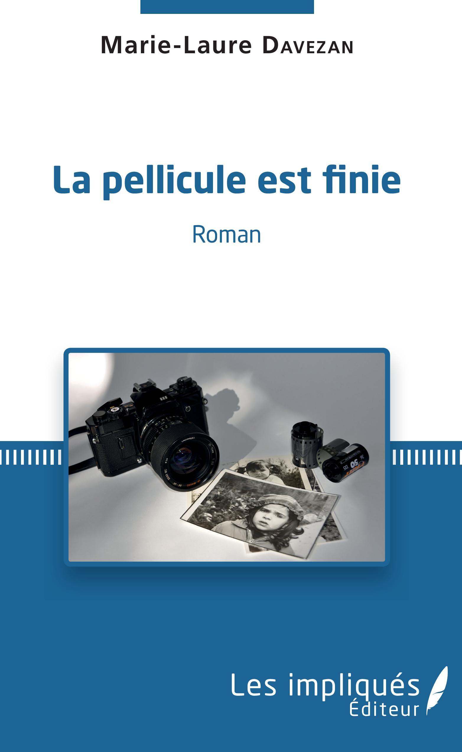 La Pellicule est finie (9782343173207-front-cover)