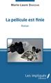 La Pellicule est finie (9782343173207-front-cover)