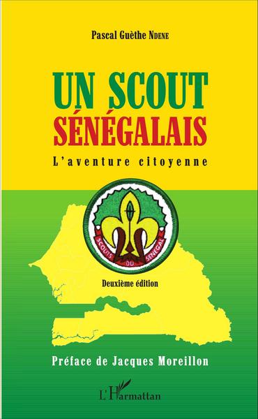 Un scout sénégalais, L'aventure citoyenne - Deuxième édition (9782343109657-front-cover)