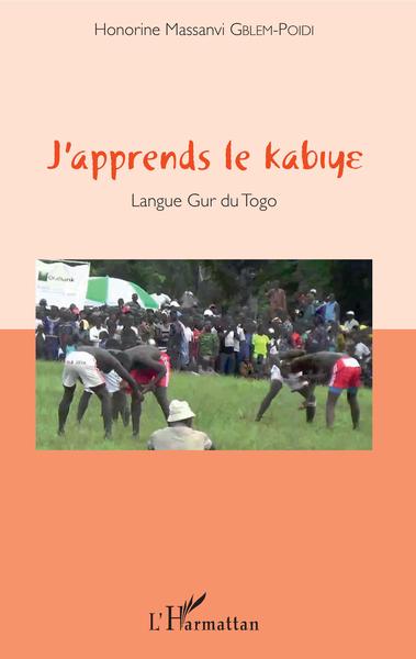 J'apprends le kabiye, Langue Gur du Togo (9782343101866-front-cover)