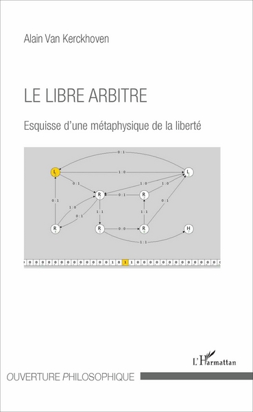 Le libre arbitre, Esquisse d'une métaphysique de la liberté (9782343106137-front-cover)