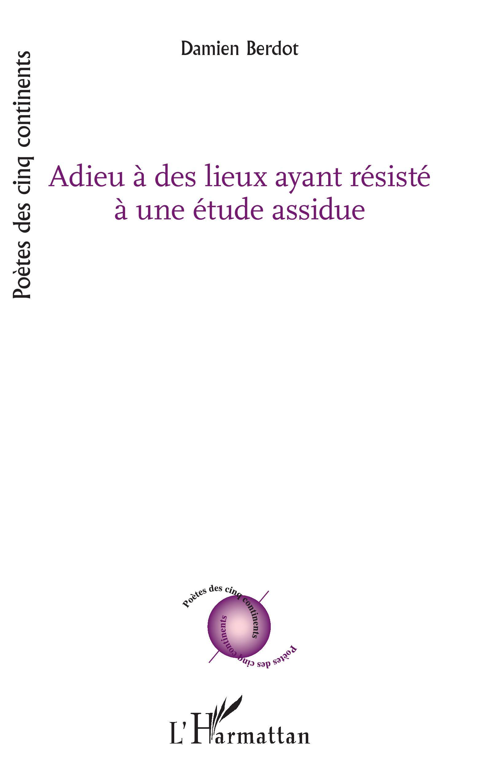 Adieu à des lieux ayant résisté à une étude assidue (9782343189154-front-cover)