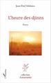 L'heure des djinns, Roman (9782343103778-front-cover)