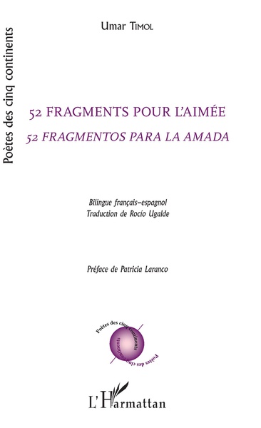 52 fragments pour l'aimée, 52 fragmentos para la amada - bilingue français-espagnol (9782343130910-front-cover)