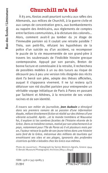 Churchill m'a tué, Une enquête à travers l'indicible histoire grecque contemporaine (9782343190853-back-cover)