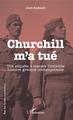 Churchill m'a tué, Une enquête à travers l'indicible histoire grecque contemporaine (9782343190853-front-cover)