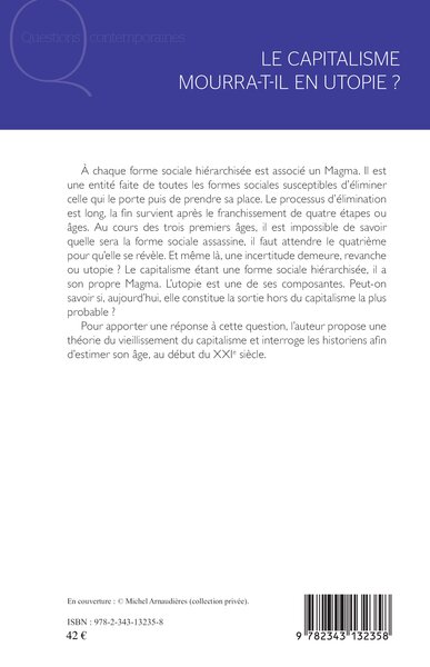 Le capitalisme mourra-t-il en utopie ? (9782343132358-back-cover)