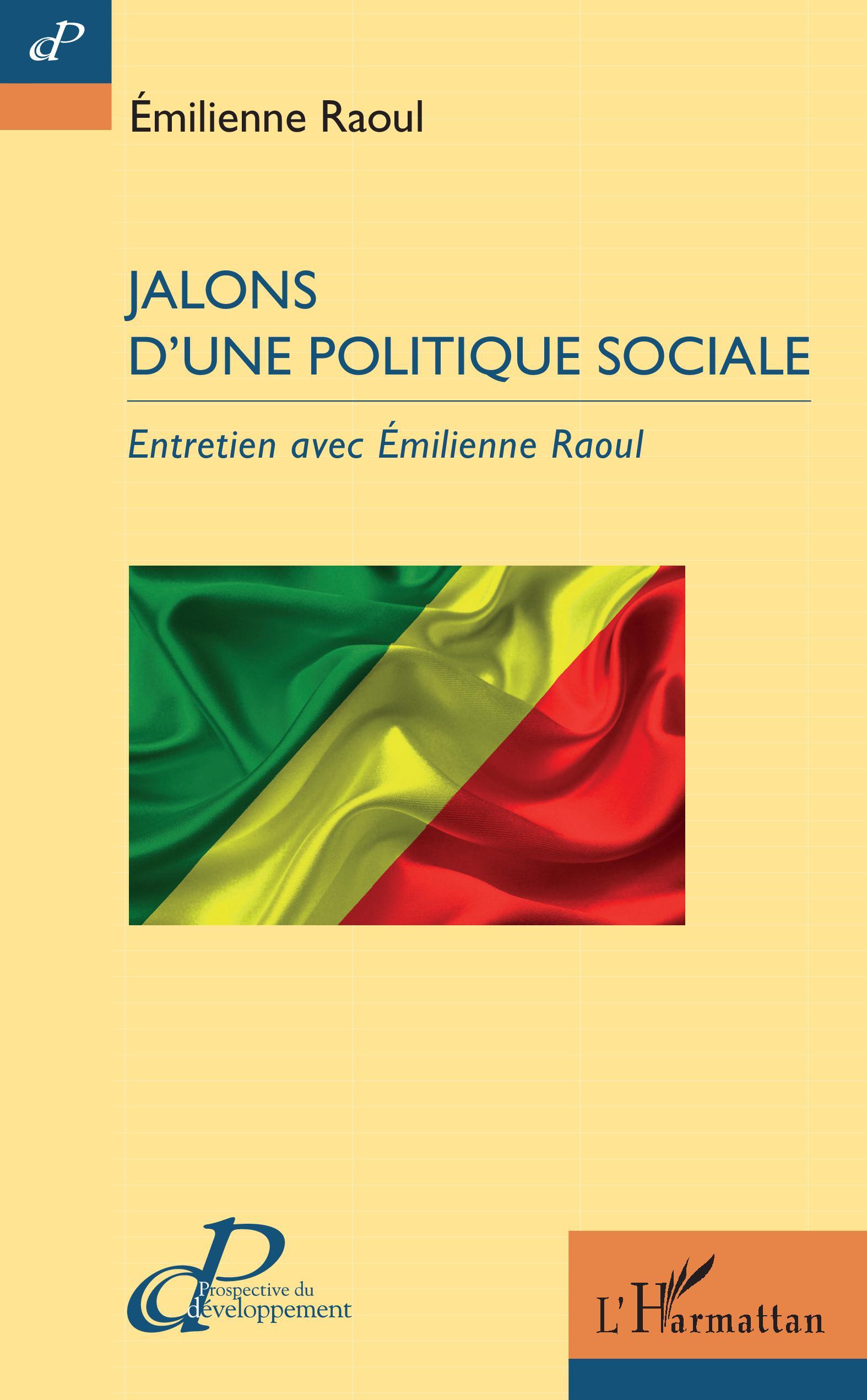 Jalons d'une politique sociale, Entretien avec Emilienne Raoul (9782343197043-front-cover)