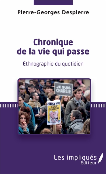 Chronique de la vie qui passe, Ethnographie du quotidien (9782343107097-front-cover)
