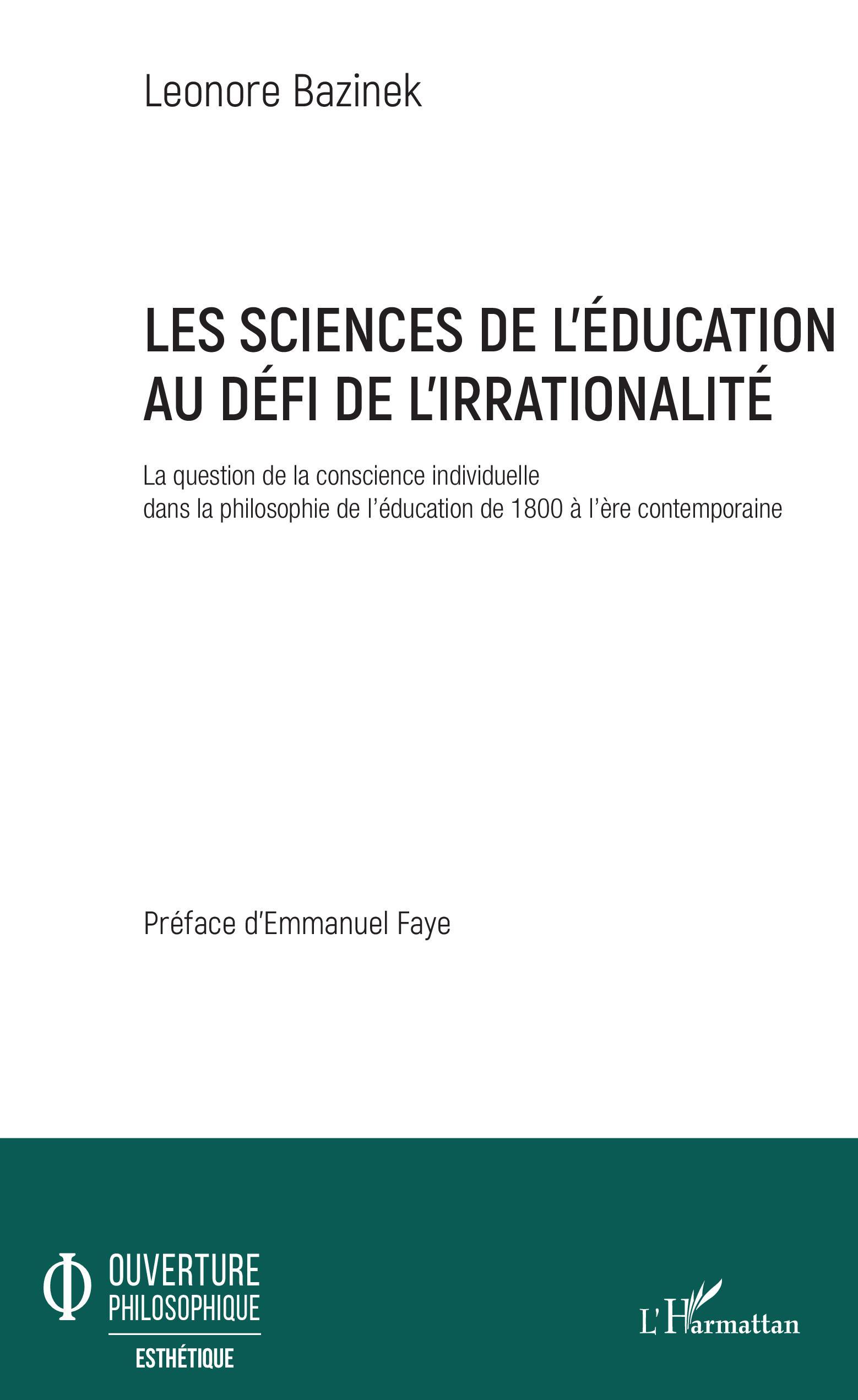 Les sciences de l'éducation au défi de l'irrationalité, La question de la conscience individuelle dans la philosophie de l'éduca (9782343188492-front-cover)