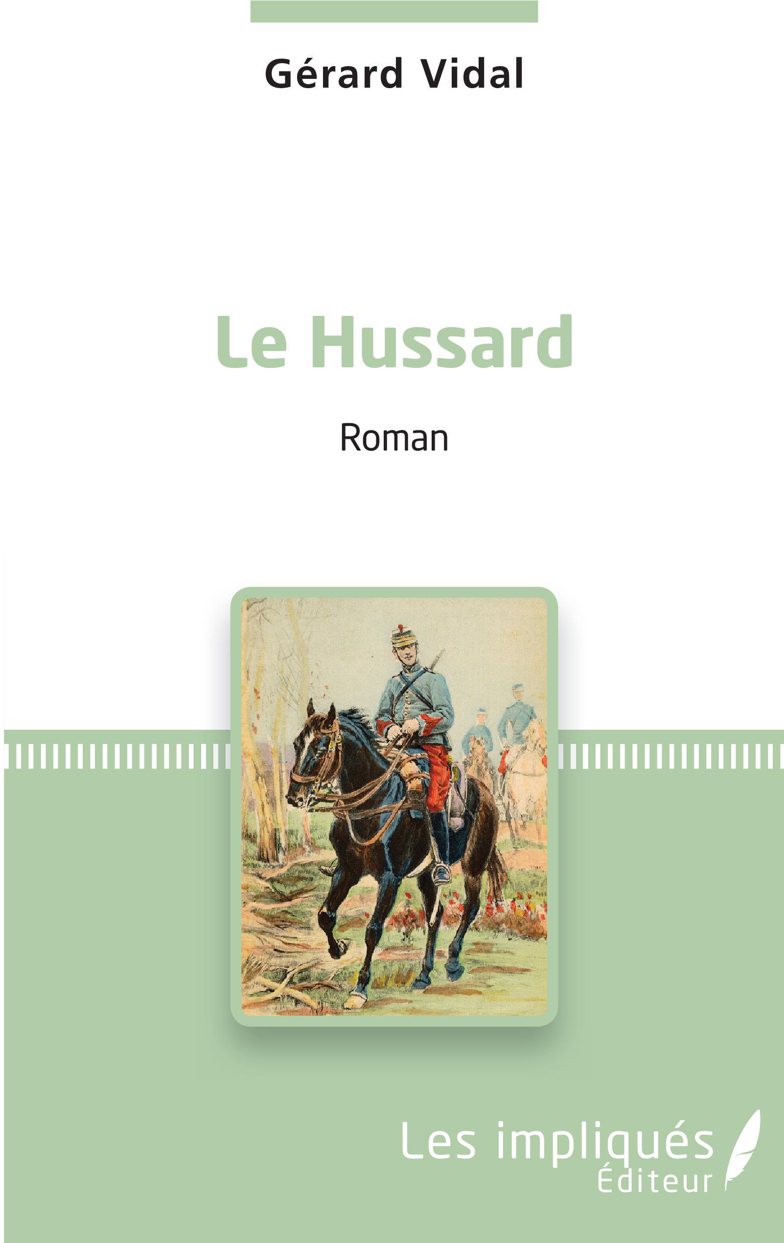 Le Hussard, Roman (9782343141466-front-cover)