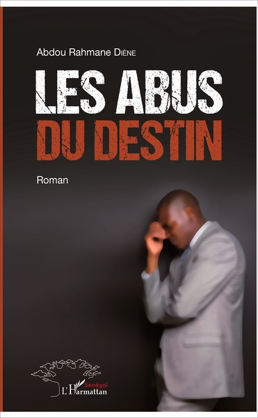 Les abus du destin, Roman (9782343125329-front-cover)