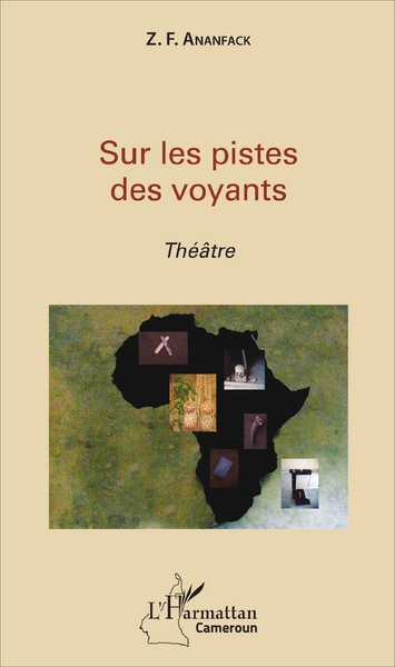 Sur les pistes des voyants, Théâtre (9782343123196-front-cover)