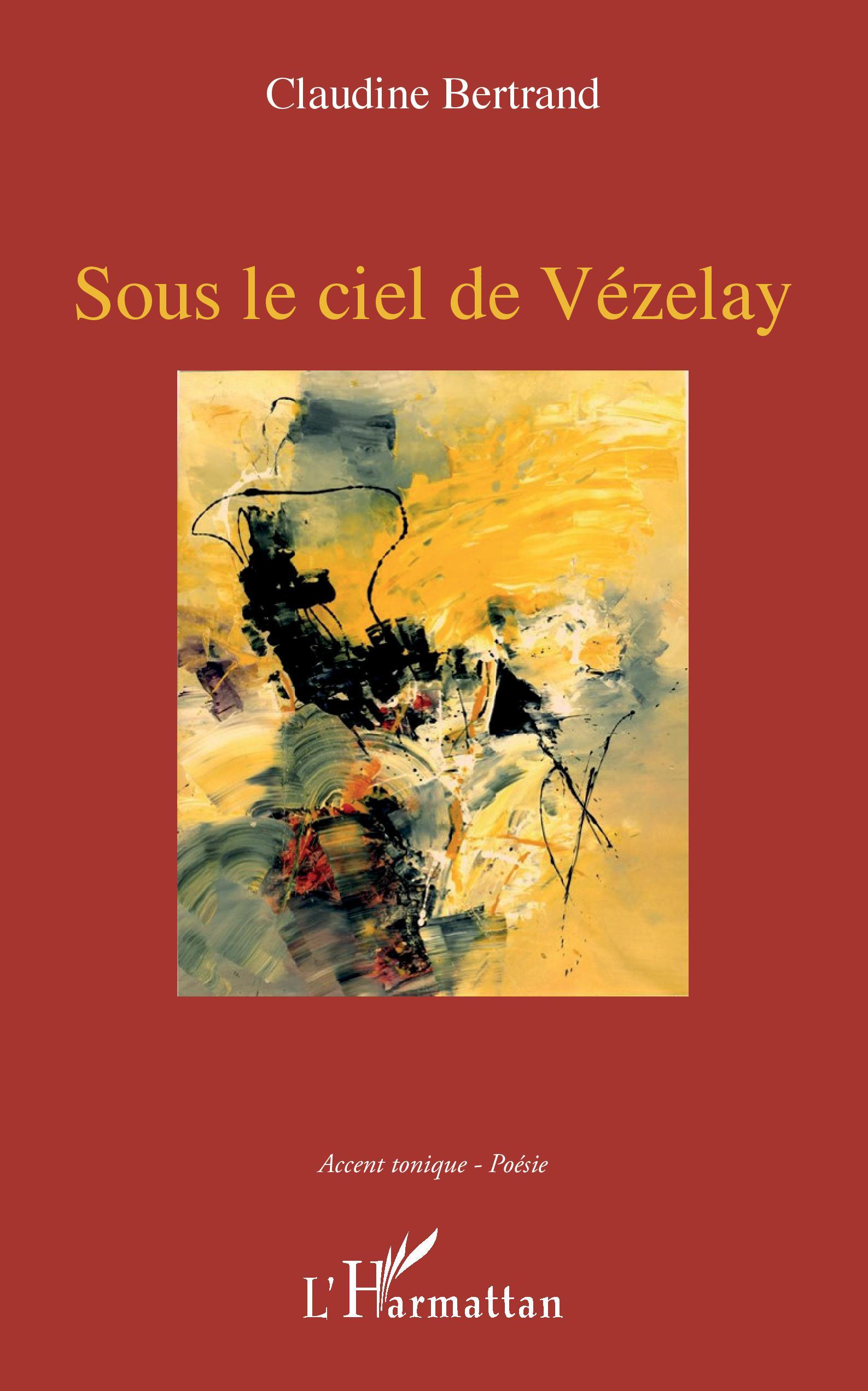 Sous le ciel de Vézelay (9782343195506-front-cover)