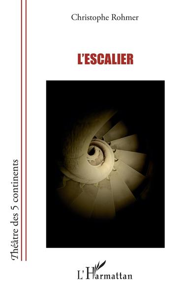 L'escalier (9782343137902-front-cover)