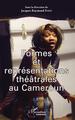 Formes et représentations théâtrales au Cameroun (9782343143378-front-cover)