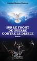 Sur le front de guerre contre le diable, Roman (9782343110257-front-cover)