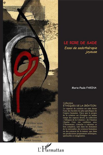 Le Rire de Sade. Essai de sadothérapie joyeuse (9782343173023-front-cover)