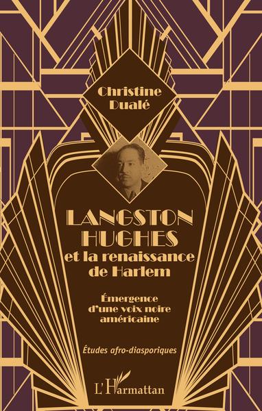 Langston Hughes et la renaissance de Harlem, Emergence d'une voix noire américaine (9782343137674-front-cover)