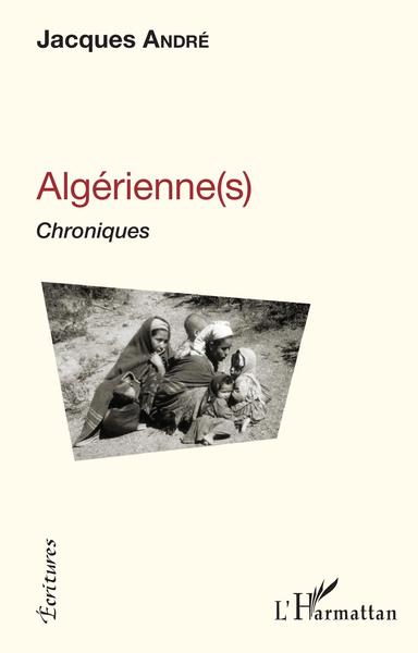 Algérienne(s), Chroniques (9782343196015-front-cover)