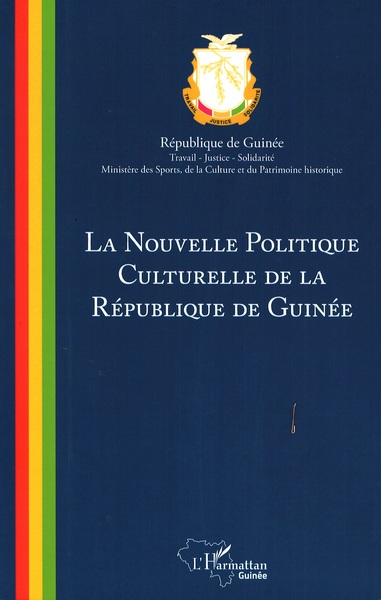 La nouvelle politique culturelle de la République de Guinée (9782343152271-front-cover)
