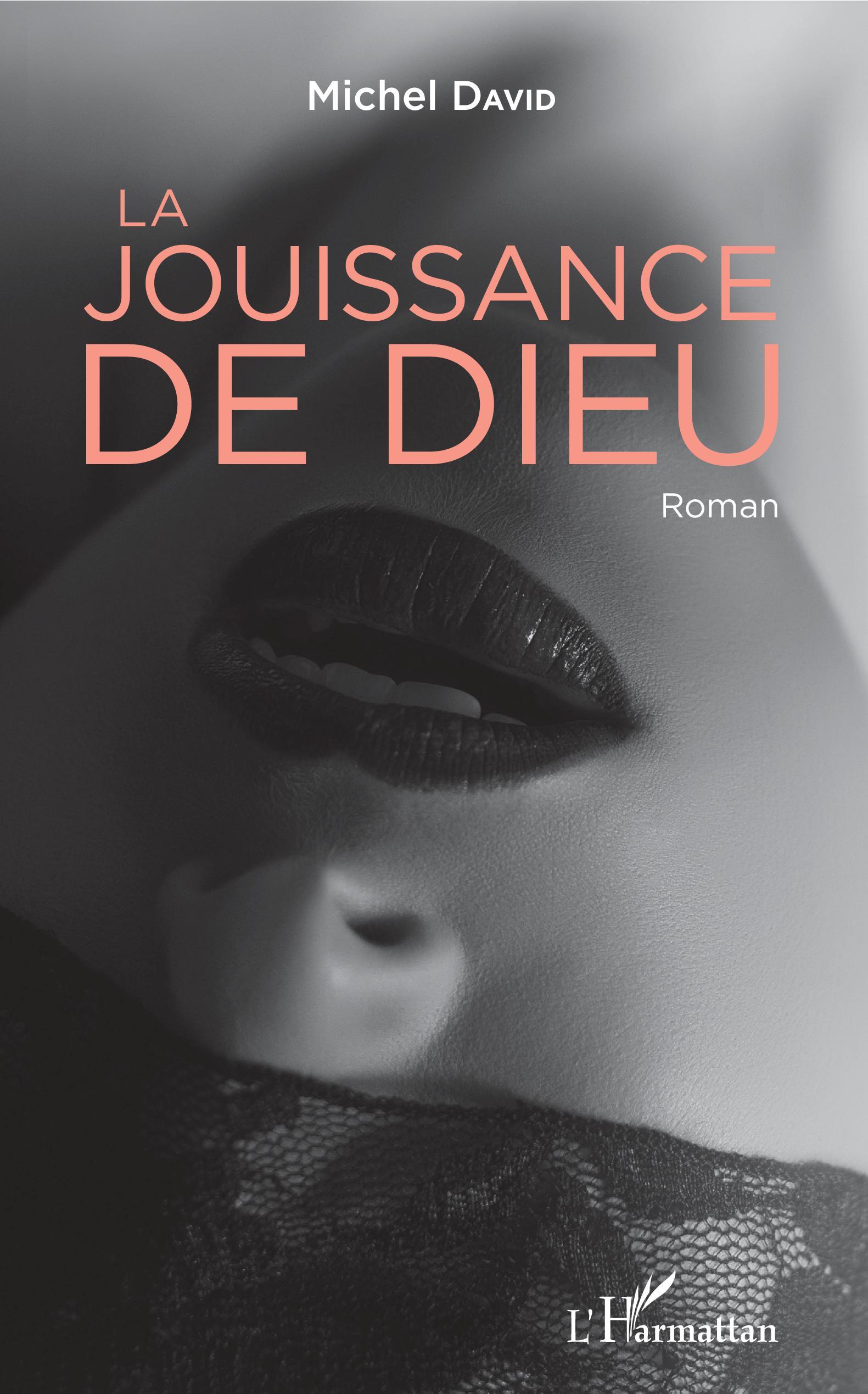 La jouissance de Dieu, Roman (9782343146492-front-cover)