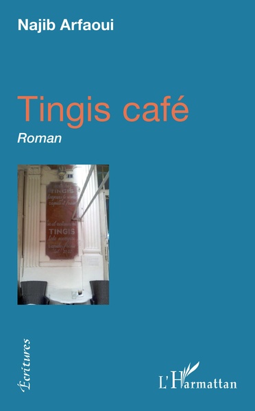 Tingis café, Roman (9782343135007-front-cover)