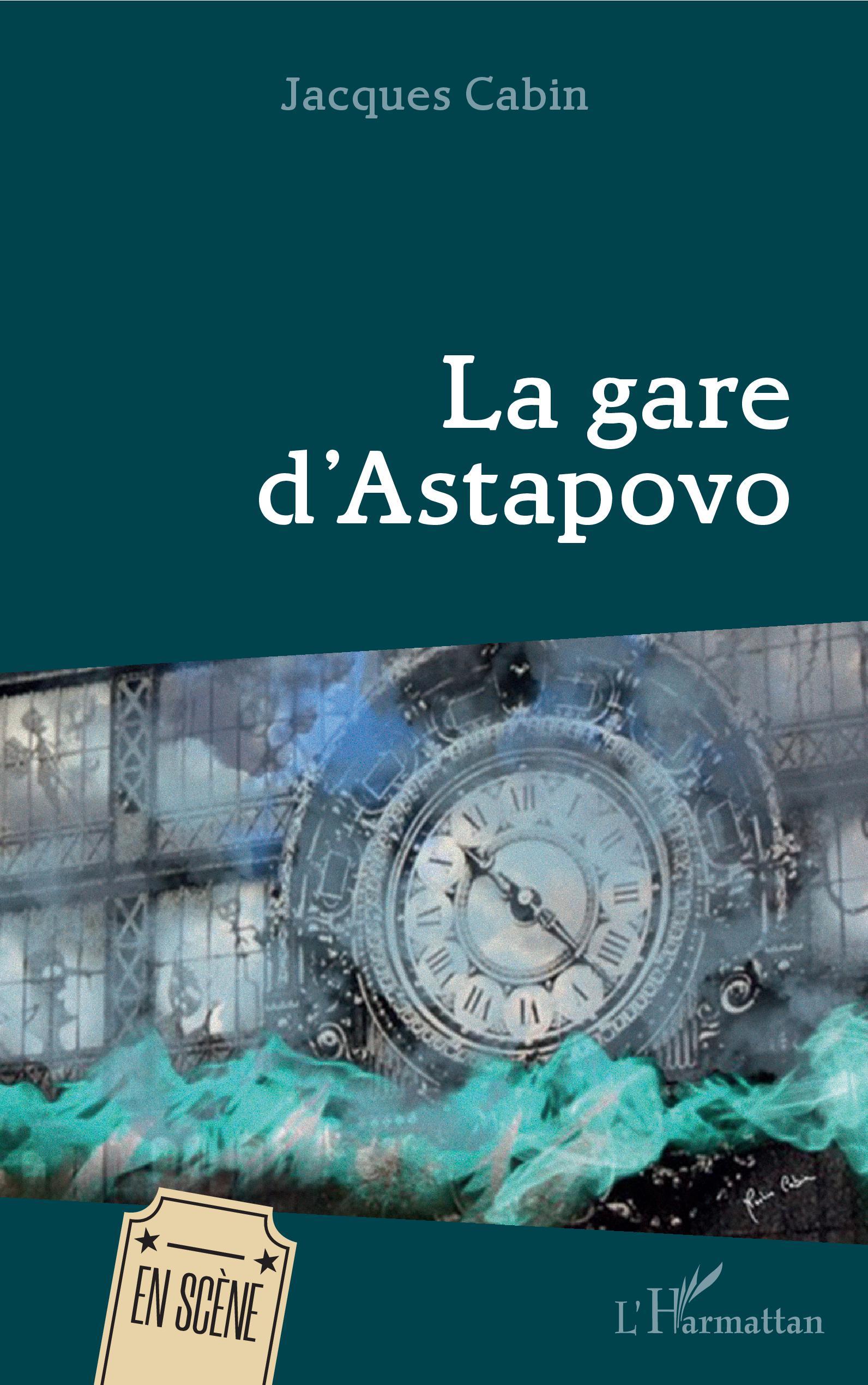 La Gare d'Astapovo (9782343168715-front-cover)