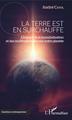 La Terre est en surchauffe, L'impact de la mondialisation et des multinationales sur notre planète (9782343159461-front-cover)