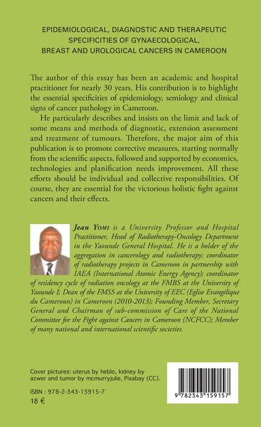 Epidemiological, diagnostic and therapeutic specificities of gynaecological, breast and urological cancers in Cameroon (9782343159157-back-cover)
