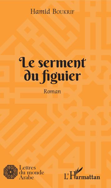 Le serment du figuier, Roman (9782343110073-front-cover)