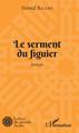 Le serment du figuier, Roman (9782343110073-front-cover)