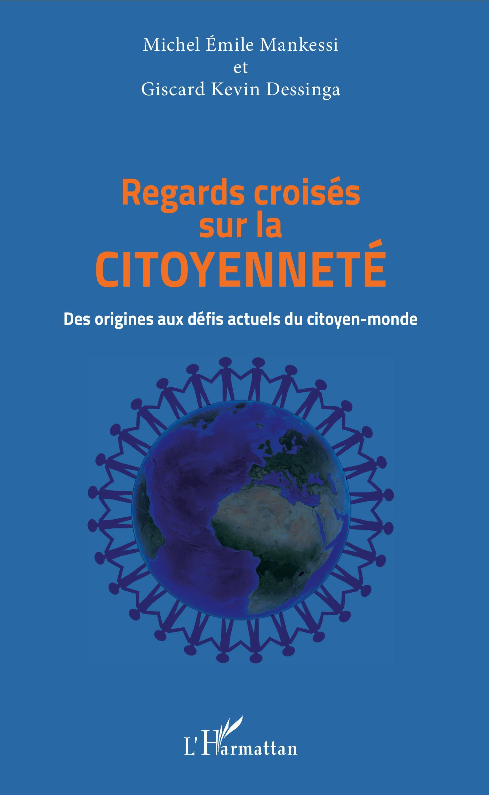 Regards croisés sur la citoyenneté, Des origines aux défis actuels du citoyen-monde (9782343182810-front-cover)