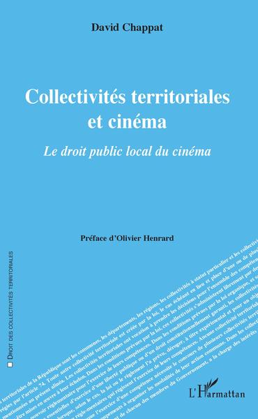 Collectivités territoriales et cinéma, Le droit public local du cinéma (9782343183343-front-cover)