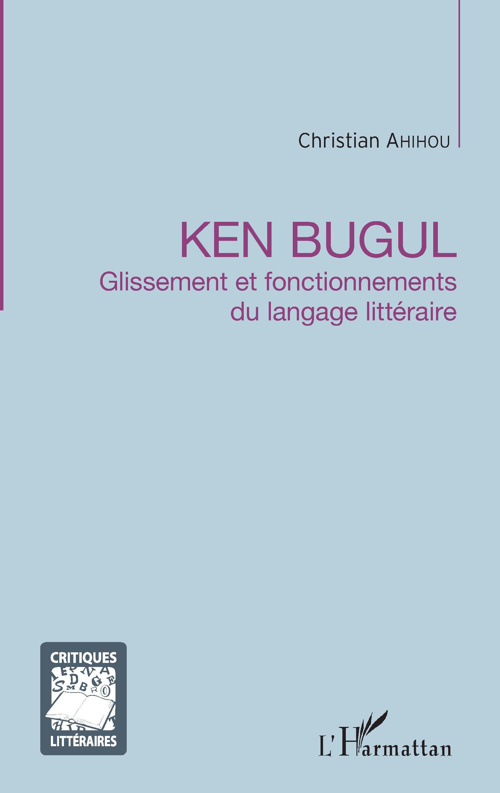 Ken Bugul, Glissement et fonctionnements du langage littéraire (9782343127767-front-cover)