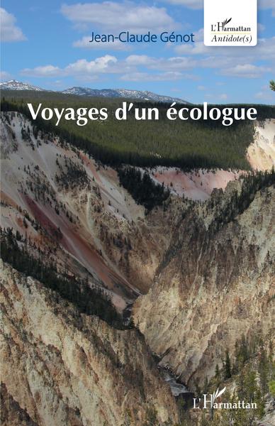 Voyages d'un écologue (9782343165493-front-cover)