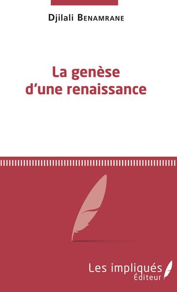 La genèse d'une renaissance, suite de l'Infortune d'une épouse éplorée (9782343138732-front-cover)