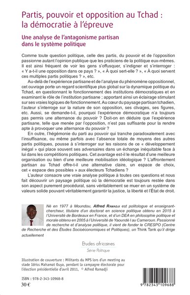 Partis, pouvoir et opposition au Tchad: la démocratie à l'épreuve, Une analyse de l'antagonisme partisan dans le système politiq (9782343109688-back-cover)