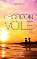 L'horizon voilé, Roman (9782343149455-front-cover)