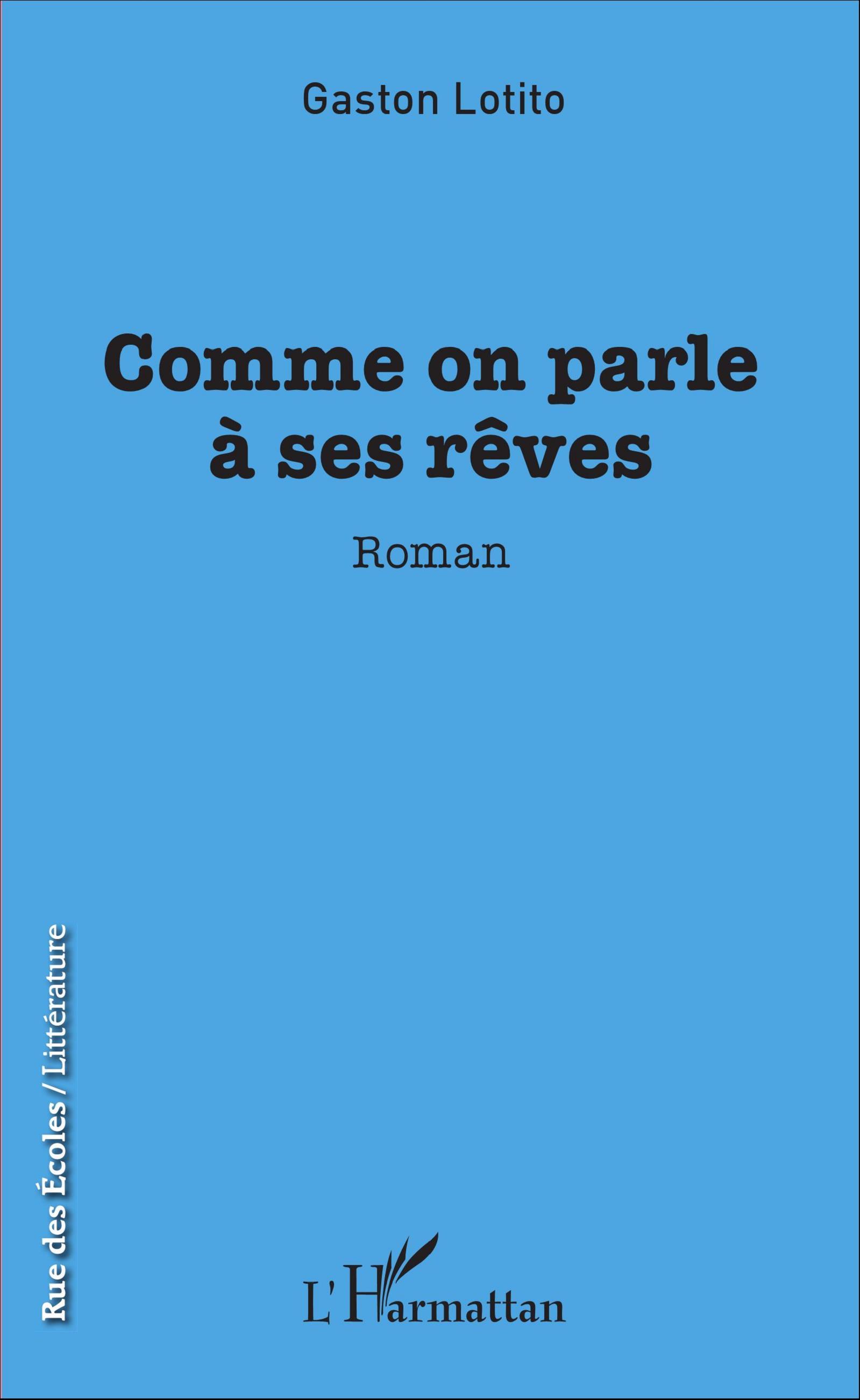 Comme on parle à ses rêves, Roman (9782343103204-front-cover)