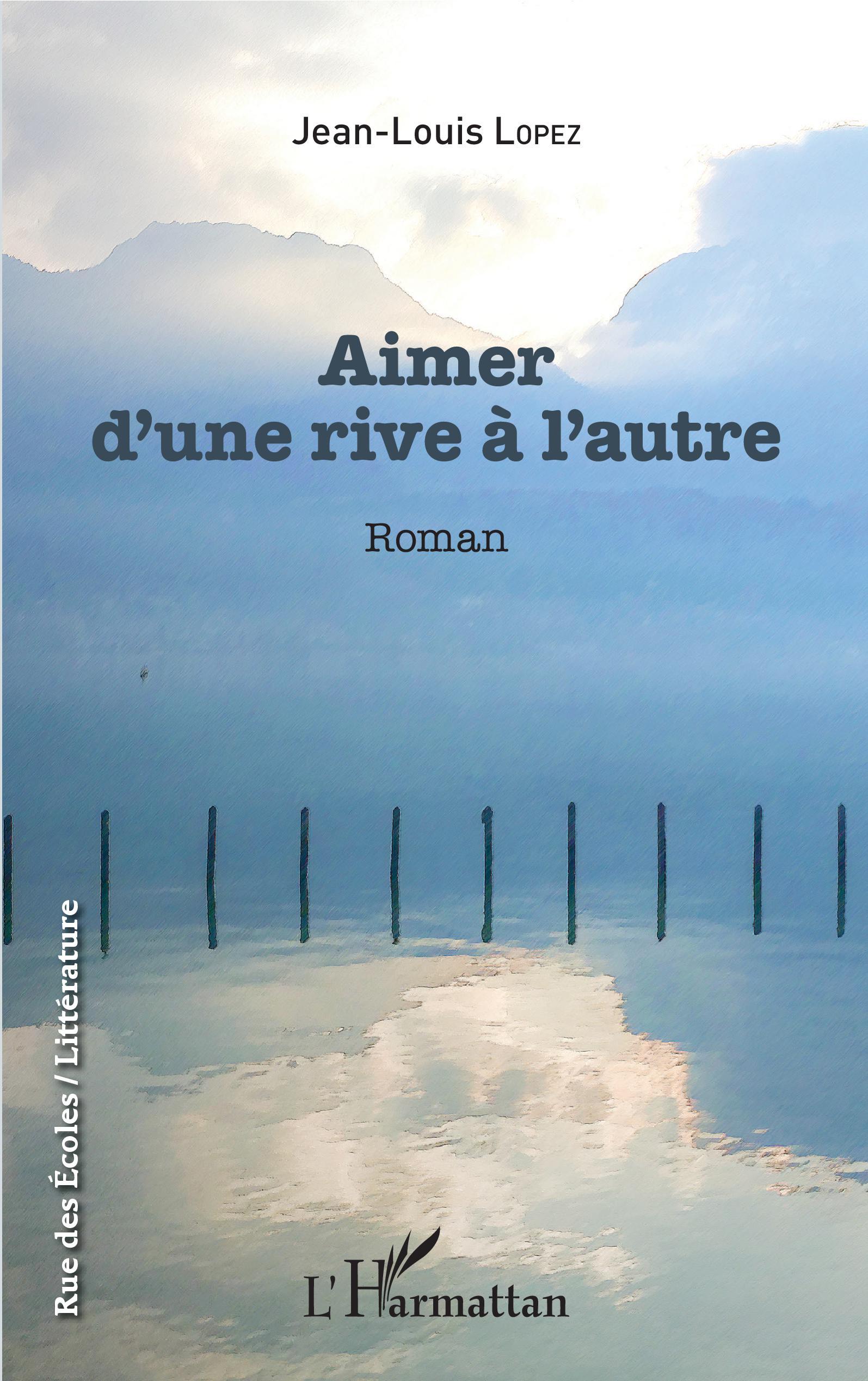 Aimer d'une rive à l'autre (9782343169453-front-cover)