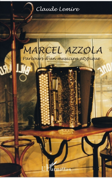 Marcel Azzola, Parcours d'un musicien atypique (9782343122809-front-cover)