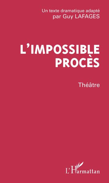 L'impossible procès, Théâtre (9782343138947-front-cover)