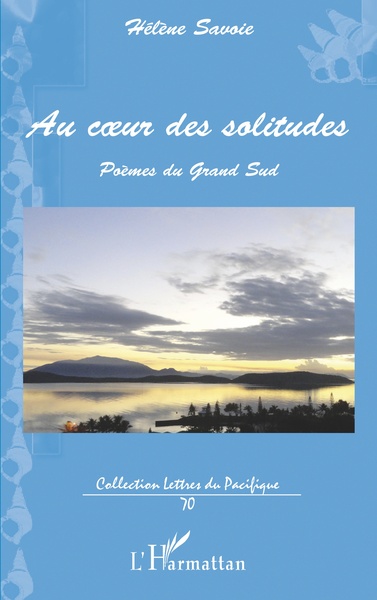 Au coeur des solitudes, Poèmes du Grand Sud (9782343147024-front-cover)