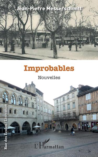 Improbables, Nouvelles (9782343143866-front-cover)