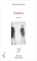 L'autre, Nouvelles (9782343111018-front-cover)