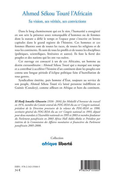 Ahmed Sékou Touré l'Africain. Sa vision, ses vérités, ses convictions (9782343155005-back-cover)